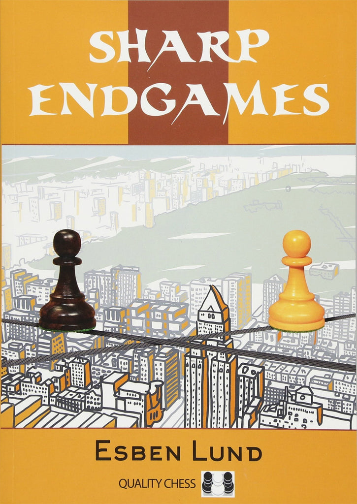 Sharp Endgames by Esben Lund