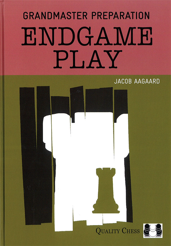 Grandmaster Preparation - Endgame Play by Jacob Aagaard